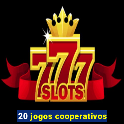 20 jogos cooperativos